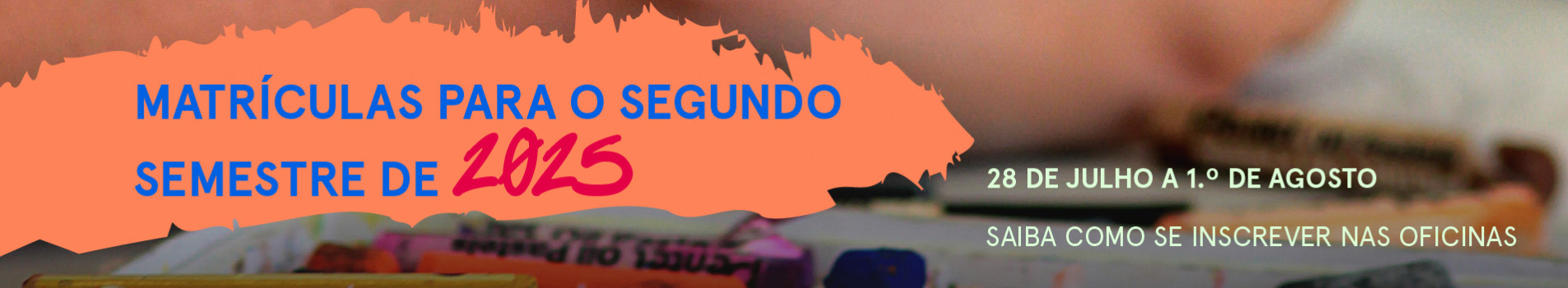 Matrículas 2º sem 2025